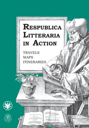 Respublica Litteraria in Action: Travels – Maps – Itineraries (PDF)