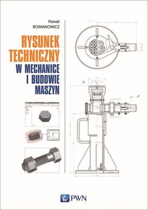 Rysunek Techniczny W Mechanice I Budowie Maszyn Pdf