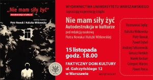 Spotkanie wokół książki „Nie mam siły żyć. Autodestrukcja w kulturze”