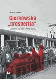 Gierkowska „prosperita”