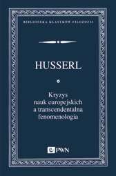 Kryzys nauk europejskich a transcendentalna fenomenologia