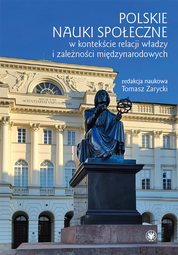 Polskie nauki społeczne w kontekście relacji władzy i zależności międzynarodowych (EBOOK)