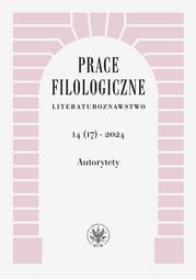 Prace Filologiczne. Literaturoznawstwo 14(17) 2024. Autorytety (PDF)