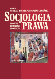 Socjologia prawa. Główne problemy i postacie – EBOOK