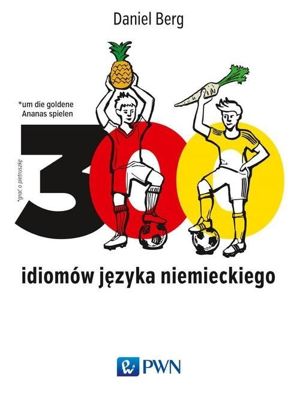 300 idiomów języka niemieckiego