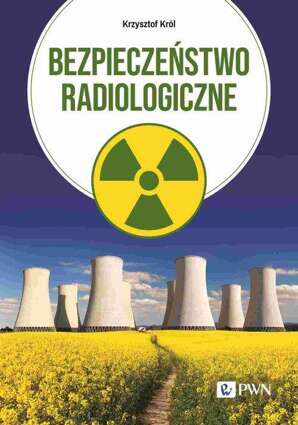 Bezpieczeństwo radiologiczne - epub