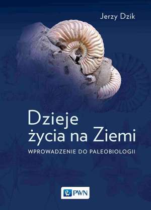 Dzieje życia na Ziemi.