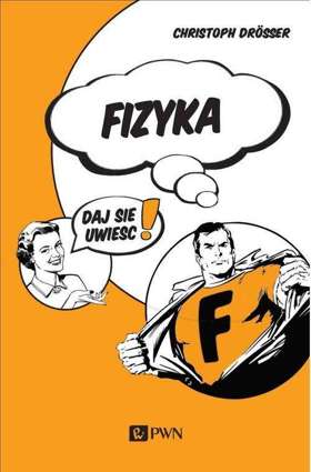 Fizyka. Daj się uwieść! - epub