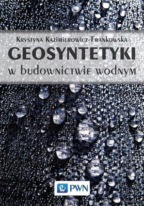 Geosyntetyki w budownictwie wodnym