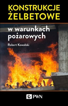 Konstrukcje żelbetowe w warunkach pożarowych - epub