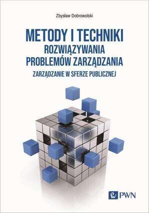 Metody i techniki rozwiązywania problemów zarządzania. - epub