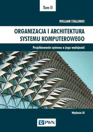 Organizacja i architektura systemu komputerowego Tom 2