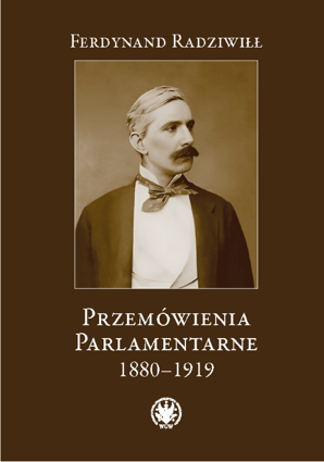 Przemówienia parlamentarne 1880–1919 (EBOOK)