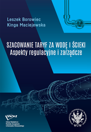 Szacowanie taryf za wodę i ścieki. Aspekty regulacyjne i zarządcze (PDF)