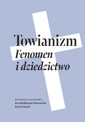 Towianizm. Fenomen i dziedzictwo