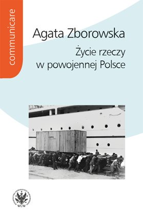 Życie rzeczy w powojennej Polsce (EBOOK)