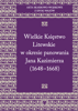 Akta skarbowo-wojskowe z epoki Wazów. [Tom 2] Wielkie Księstwo Litewskie w okresie panowania Jana Kazimierza (1648-1668) (EBOOK)