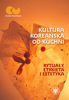 Kultura koreańska od kuchni. Rytuały, etykieta i estetyka (EBOOK)