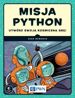 Misja Python. Utwórz swoją kosmiczną grę! - epub