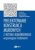 Projektowanie konstrukcji murowych z betonu komórkowego wspomagane badaniami