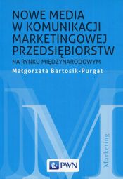 Nowe media w komunikacji marketingowej na rynku międzynarodowym - epub