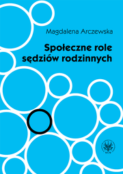 Społeczne role sędziów rodzinnych – PDF