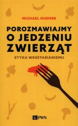 Porozmawiajmy o jedzeniu zwierząt - epub