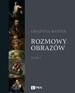 Rozmowy obrazów, t. 1 - mp3