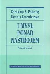 Umysł ponad nastrojem Podręcznik terapeuty