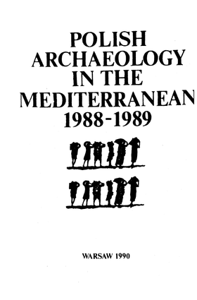 Polish Archaeology in the Mediterranean 01. Reports 1988-1989 (PDF)