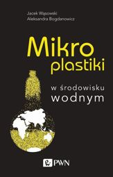 Mikroplastiki w środowisku wodnym - epub