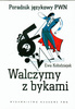 Walczymy z bykami