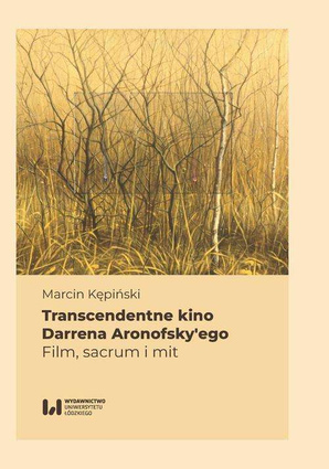 Transcendentne kino Darrena Aronofsky’ego - pdf