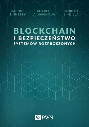 Blockchain i bezpieczeństwo systemów rozproszonych - epub