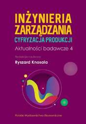 Inżynieria zarządzania Cyfryzacja produkcji Aktualności badawcze 4