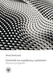 Feministki we współpracy z państwem. Studium przypadku – EBOOK