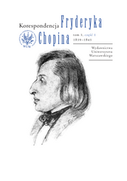 Korespondencja Fryderyka Chopina. Tom 3, część 1. 1839–1843 (PDF)