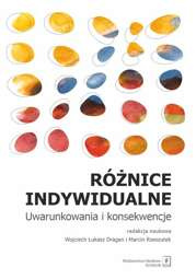 Różnice indywidualne Uwarunkowania i konsekwencje