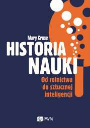 Historia nauki. Od rolnictwa do sztucznej inteligencji - epub