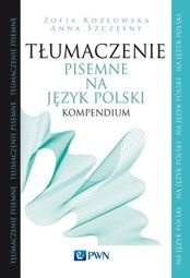 Tłumaczenie pisemne na język polski Kompendium