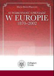 Suwerenność i pieniądz w Europie 1870-2002 - pdf