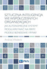 Sztuczna inteligencja we współczesnych organizacjach - epub