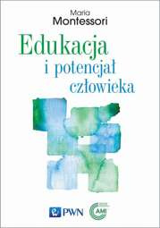 Edukacja i potencjał człowieka - epub