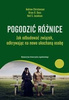 Pogodzić różnice Jak odbudować związek odkrywając na nowo ukochaną osobę [Christensen Andrew, Doss Brian D., Jacobson Neil S.]