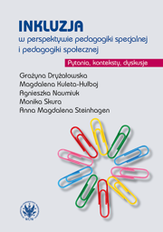 Inkluzja w perspektywie pedagogiki specjalnej i pedagogiki społecznej. Pytania, konteksty, dyskusje – EBOOK