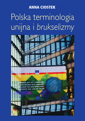 Polska terminologia unijna i brukselizmy. Próba systematyzacji – EBOOK