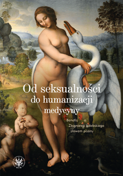 Od seksualności do humanizacji medycyny. Benefis Zbigniewa Izdebskiego słowem pisany (EBOOK)