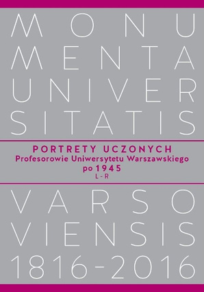 Portrety Uczonych. Profesorowie Uniwersytetu Warszawskiego po 1945, L−R − EBOOK