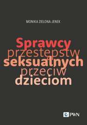 Sprawcy przestępstw seksualnych przeciw dzieciom