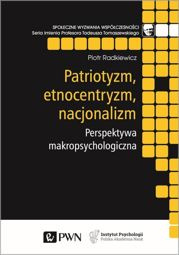 Patriotyzm, etnocentryzm, nacjonalizm - epub